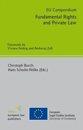 Busch / Schulte-Nölke |  EU Compendium - Fundamental Rights and Private Law | eBook | Sack Fachmedien