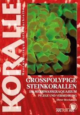 Brockmann |  Großpolypige Steinkorallen | Buch |  Sack Fachmedien