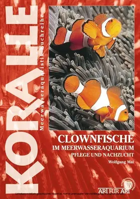 Mai |  Clownfische Im Meerwasseraquarium | eBook | Sack Fachmedien