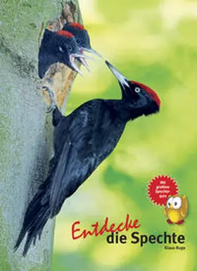 Ruge |  Entdecke den Specht | Buch |  Sack Fachmedien