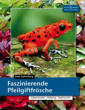 Salterberg | Faszinierende Pfeilgiftfrösche | Buch | 978-3-86659-299-5 | sack.de