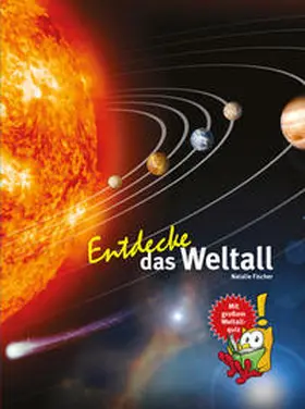Fischer |  Entdecke das Weltall | Buch |  Sack Fachmedien
