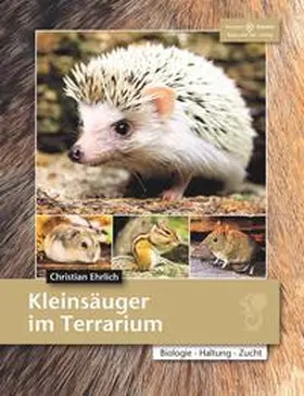 Ehrlich | Kleinsäuger im Terrarium | Buch | 978-3-86659-498-2 | sack.de