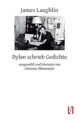 Laughlin |  Dylan schrieb Gedichte | Buch |  Sack Fachmedien