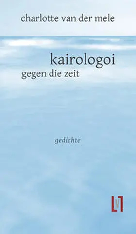 van der mele |  kairologoi | Buch |  Sack Fachmedien