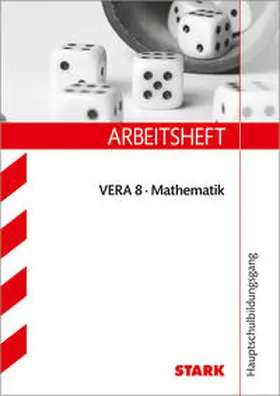 Renaltner / Schuster-Grill |  Arbeitsheft Hauptschule - Mathematik VERA 8 | Buch |  Sack Fachmedien