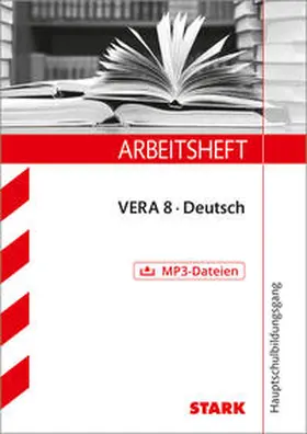 Scharl |  STARK Arbeitsheft Hauptschulbildungsgang - Deutsch - VERA 8 | Buch |  Sack Fachmedien