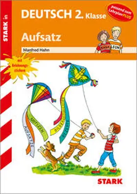 Hahn |  Training Grundschule - Deutsch Aufsatz 2. Klasse | Buch |  Sack Fachmedien