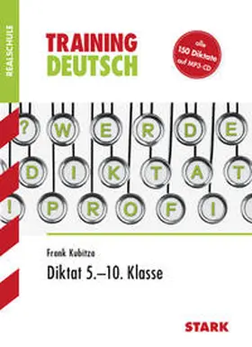 Kubitza |  Training Realschule - Deutsch Diktat 5.-10. Klasse | Buch |  Sack Fachmedien