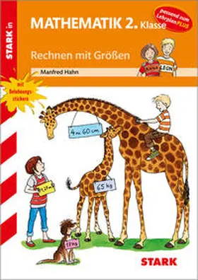 Hahn |  STARK Rechnen mit Größen 2. Klasse - Training Grundschule - Grundwissen, Aufgaben und Lösungen | Buch |  Sack Fachmedien