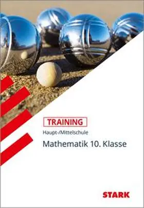 Schmid |  STARK Training Haupt-/Mittelschule - Mathematik 10. Klasse | Buch |  Sack Fachmedien