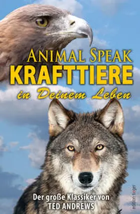 Andrews |  Animal Speak: Krafttiere in Deinem Leben | Buch |  Sack Fachmedien