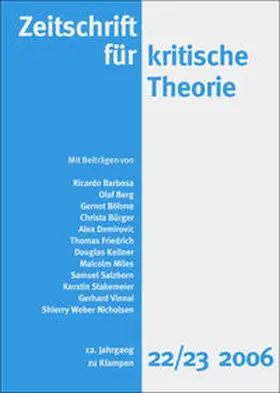 Schweppenhäuser / Bock / Kramer |  Zeitschrift für kritische Theorie / Zeitschrift für kritische Theorie, Heft 22/23 | Buch |  Sack Fachmedien