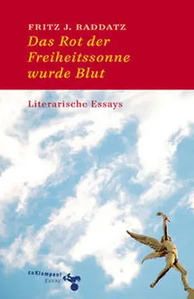 Raddatz |  Das Rot der Freiheitssonne wurde Blut | Buch |  Sack Fachmedien