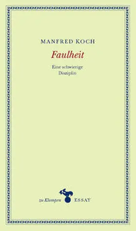 Koch / Hamilton |  Faulheit | Buch |  Sack Fachmedien