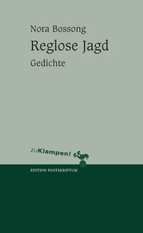 Bossong | Reglose Jagd | E-Book | sack.de