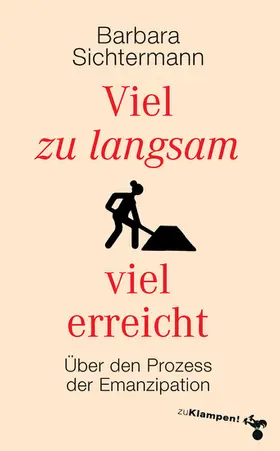 Sichtermann |  Viel zu langsam viel erreicht | eBook | Sack Fachmedien