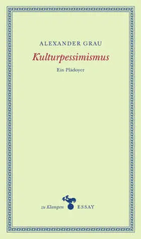 Grau |  Kulturpessimismus | eBook | Sack Fachmedien