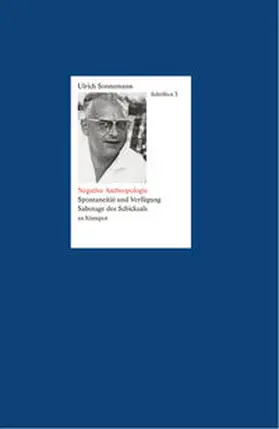 Sonnemann / Fiebig |  Negative Anthropologie. Schriften 3 | eBook | Sack Fachmedien