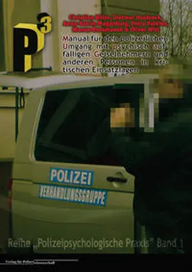Biller / Heubrock / Magdeburg |  Manual für den polizeilichen Umgang mit psychisch auffälligen Geiselnehmern und anderen Personen in kritischen Einsatzlagen | Buch |  Sack Fachmedien