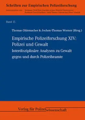 Ohlemacher / Werner |  Polizei und Gewalt | Buch |  Sack Fachmedien