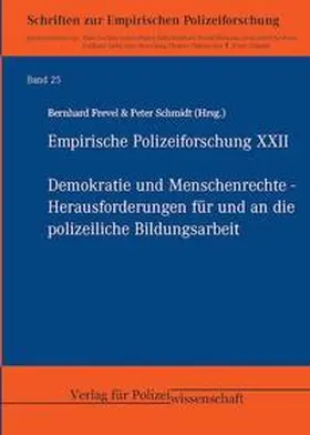 Frevel / Schmidt |  Empirische Polizeiforschung XXII | Buch |  Sack Fachmedien