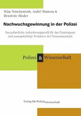Nettelnstroth / Martens / Binder |  Nachwuchsgewinnung in der Polizei | Buch |  Sack Fachmedien