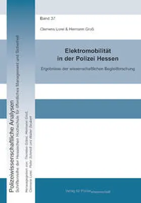 Lorei / Groß |  Elektromobilität in der Polizei Hessen | Buch |  Sack Fachmedien