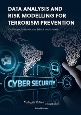 Röttinger |  Data Analysis and Risk Modelling for Terrorism Prevention: | Buch |  Sack Fachmedien