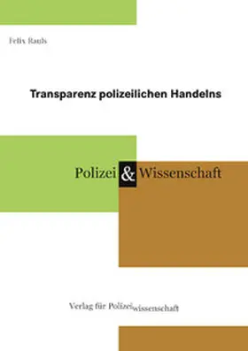 Rauls |  Transparenz polizeilichen Handelns | Buch |  Sack Fachmedien