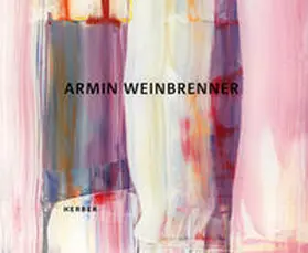 galerie kunstück / Galerie Ostendorff |  Armin Weinbrenner | Buch |  Sack Fachmedien
