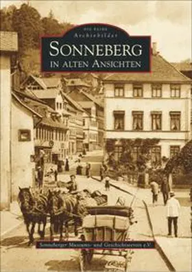  Sonneberg in alten Ansichten | Buch |  Sack Fachmedien