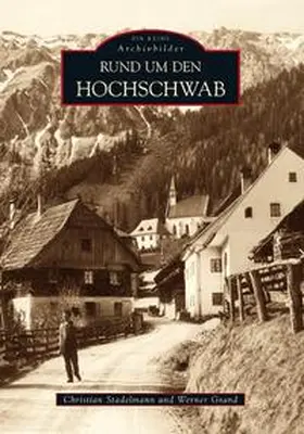 Stadelmann / Grand |  Rund um den Hochschwab | Buch |  Sack Fachmedien