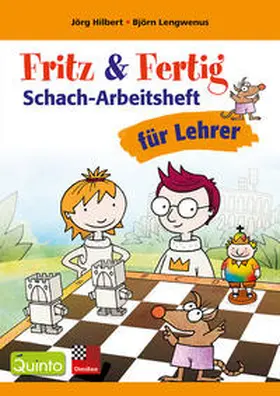Lengwenus / Hilbert |  Fritz&Fertig Schach-Arbeitsheft für Lehrer | Buch |  Sack Fachmedien