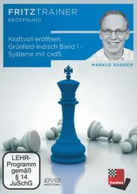 Ragger |  Kraftvoll eröffnen: Grünfeld-Indisch - Band 1: Systeme mit cxd5 | Sonstiges |  Sack Fachmedien