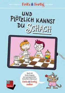 Hilbert / Lengwenus |  Fritz&Fertig - und plötzlich kannst Du Schach | Buch |  Sack Fachmedien