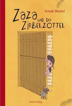Büchel |  Zaza und der Zirbelzottel | Buch |  Sack Fachmedien