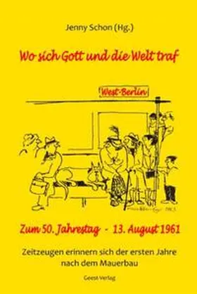 Schon |  Wo sich Gott und die Welt traf – Westberlin | Buch |  Sack Fachmedien