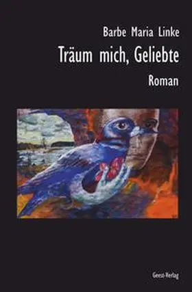 Linke |  Träum mich, Geliebte | Buch |  Sack Fachmedien