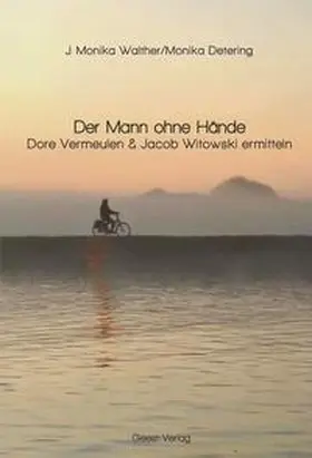 Walther / Detering |  Der Mann ohne Hände | Buch |  Sack Fachmedien
