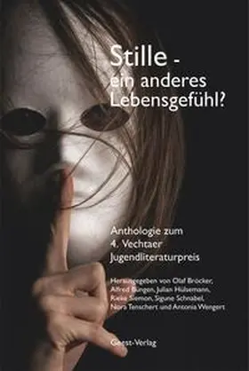 Bröcker / Büngen / Hülsemann |  Stille - ein anderes Lebensgefühl? | Buch |  Sack Fachmedien
