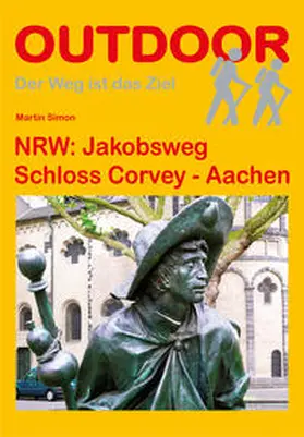 Simon |  NRW: Jakobsweg Schloss Corvey - Aachen | Buch |  Sack Fachmedien