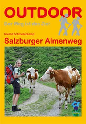 Schmellenkamp |  Salzburger Almenweg | Buch |  Sack Fachmedien