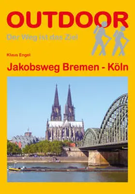 Engel | Jakobsweg Bremen - Köln | Buch | 978-3-86686-344-6 | www2.sack.de