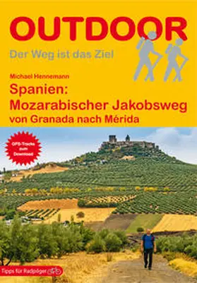 Hennemann |  Spanien: Mozarabischer Jakobsweg | Buch |  Sack Fachmedien