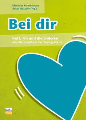 Kerschbaum / Metzger |  Bei dir | Buch |  Sack Fachmedien