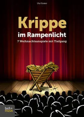 Förster | Krippe im Rampenlicht | Buch | 978-3-86687-383-4 | www2.sack.de