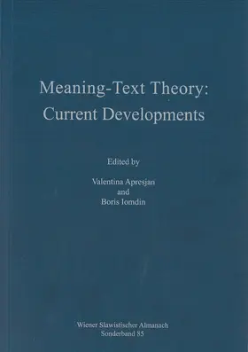 Apresjan / Iomdin |  Meaning-Text Theory: Current Developments | Buch |  Sack Fachmedien