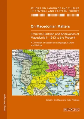Hlavac / Friedman |  On Macedonian Matters: from the Partition and Annexation of Macedonia in 1913 to the Present | Buch |  Sack Fachmedien