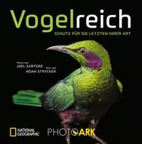 Sartore / Strycker | Vogelreich | Buch | 978-3-86690-728-7 | www2.sack.de